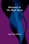 John Dos Passos - Rosinante to the Road Again