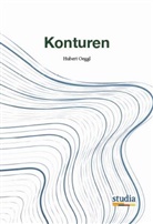 Hubert Oeggl - Konturen