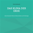 Peter Jakubowski - Das Klima der Erde