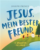 Joseph Prince - Jesus, mein bester Freund