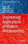 Taymaz Akan, Ahmed M. Anter, A. ¿ima Etaner-Uyar, A. Sima Etaner-Uyar, Ahmed M Anter, Diego Oliva... - Engineering Applications of Modern Metaheuristics
