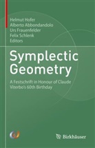 Alberto Abbondandolo, Urs Frauenfelder, Urs Frauenfelder et al, Helmut Hofer, Felix Schlenk - Symplectic Geometry, 2 Teile