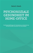 Daria E Dosch, Daria E. Dosch - Psychosoziale Gesundheit im Home-Office