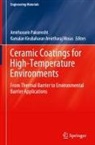 Kamalan Kirubaharan Amirtharaj Mosas, Kirubaharan Amirtharaj Mos, Amirhossein Pakseresht - Ceramic Coatings for High-Temperature Environments