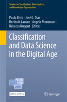Paula Brito, José G. Dias, José G Dias, Berthold Lausen, Berthold Lausen et al, Angela Montanari... - Classification and Data Science in the Digital Age