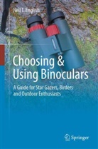 Neil T English, Neil T. English - Choosing & Using Binoculars