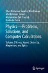 Abd Rahman Tamuri, Wan Muhamad Saridan Wan Hassan, Roslinda Zainal, Muhammad Zaki Yaacob - Physics-Problems, Solutions, and Computer Calculations
