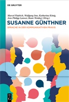 Marcel Fladrich, Wolfgang Imo, Katharina König, Katharina König u a, Jens Philipp Lanwer, Beate Weidner - Susanne Günthner