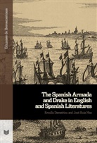 Eroulla Demetriou, José Ruiz Mas - The Spanish Armada and Drake in English and Spanish Literatures