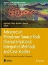 Haytham El Atfy, Bandar I. Ghassal, I Ghassal - Advances in Petroleum Source Rock Characterizations: Integrated Methods and Case Studies