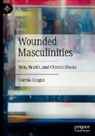 Valeria Quaglia - Wounded Masculinities
