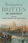 Vicki P (Marshall University Stroeher, Vicki P Stroeher, Vicki P (Marshall University Stroeher, Justin Vickers, Justin (Illinois State University) Vickers, Vickers Justin - Benjamin Britten in Context