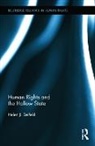 Helen J Delfeld, Helen J. Delfeld - Human Rights and the Hollow State