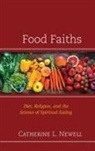 Catherine L. Newell - Food Faiths