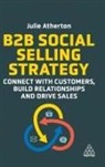 Julie Atherton - B2b Social Selling Strategy