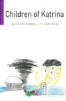 Alice Fothergill, Alice Peek Fothergill, Lori Peek - Children of Katrina