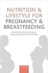 Anne Bardsley, Anne (Research Associate Bardsley, Bardsley Anne, Peter Gluckman, Peter (University Distinguished Professo Gluckman, Peter (University Distinguished Professor; Professor of Paediatric and Perinatal Biology; and Head Gluckman... - Nutrition and Lifestyle for Pregnancy and Breastfeeding