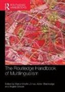 Marilyn Blackledge Martin-Jones, Adrian Blackledge, Angela Creese, Marilyn Martin-Jones - Routledge Handbook of Multilingualism
