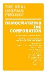 Isabelle Malleson Ferreras, Isabelle Ferreras, Ferreras Isabelle, Tom Malleson, Malleson Tom, Joel Rogers... - Democratizing the Corporation