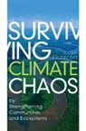 Julian Caldecott, Caldecott Julian - Surviving Climate Chaos