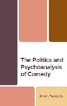Robert Samuels - Politics and Psychoanalysis of Comedy