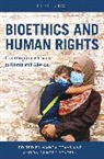 Wanda Renteln Teays, Alison Dundes Renteln, Renteln Alison Dundes, Wanda Teays, Teays Wanda - Bioethics and Human Rights