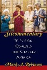 Mark A. Robinson, Robinson Mark A. - Sitcommentary