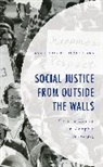 Ann Youngblood Mulhearn - Social Justice From Outside the Walls
