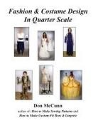 Don McCunn - Fashion & Costume Design in Quarter Scale