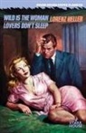 Lorenz Heller - Wild is the Woman / Lovers Don't Sleep