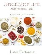 Luisa Fortunato - Spices of Life and Herbs, Too!