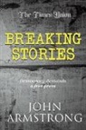John Armstrong - Breaking Stories