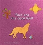 Bernadine Santistevan - Paco and the Good Wolf