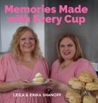 Erika Shanoff, Leila Shanoff - Memories Made With Every Cup