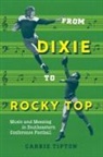 Carrie Tipton - From Dixie to Rocky Top
