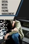 Gregory M. Insley - Social Media Users Facing Harassment