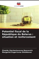 Zinaida Vjacheslavovna Boncevich, Margarita Evgen'evna Shishkovec - Potentiel fiscal de la République du Belarus : situation et renforcement