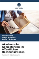 Paola Cárdenas, Luisa Lotero, Diego Martínez - Akademische Kompetenzen im öffentlichen Rechnungswesen