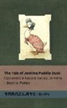 Beatrix Potter - The Tale of Jemima Puddle Duck / Opowie¿¿ o kaczce ka¿u¿y Jemima