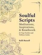 Kelli Russell - Soulful Scripts