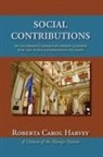 Roberta Carol Harvey - Social Contributions of Colorado's American Indian Leaders For the Seven Generations to Come