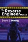 Alex Wolfcastle - The Reverse Engineer Method