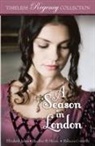 Rebecca Connolly, Elizabeth Johns, Heather B. Moore - A Season in London