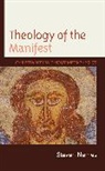 Steven Nemes - Theology of the Manifest