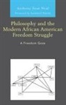 Anthony Neal, Anthony Sean Neal - Philosophy and the Modern African American Freedom Struggle