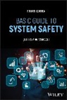 Jeffrey W. Vincoli, Jeffrey W. (Csp Vincoli, Vincoli Jeffrey W. - Basic Guide to System Safety