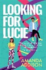 Amanda Addison, Addison Amanda - Looking for Lucie
