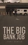 Johny Bowker - The Big Bank Job