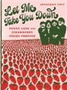 Jonathan Cott - Let Me Take You Down