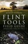 Robert Turner - Flint Tools Field Guide